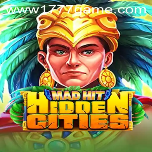 Discover the Thrills of MadHitHiddenCities and Its Connection to 1777.com Game