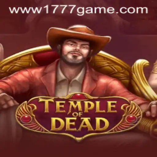 TempleofDead: A Riveting Adventure in the Heart of 1777.com Game